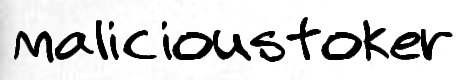 maliciousstoker
